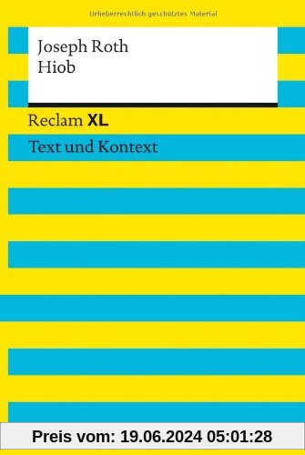 Hiob: Roman eines einfachen Mannes. Reclam XL - Text und Kontext